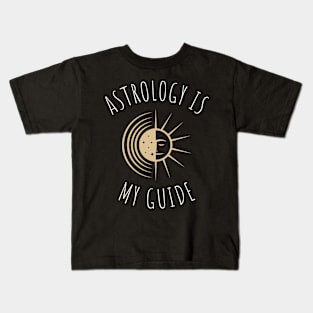 astrology is my guide Kids T-Shirt